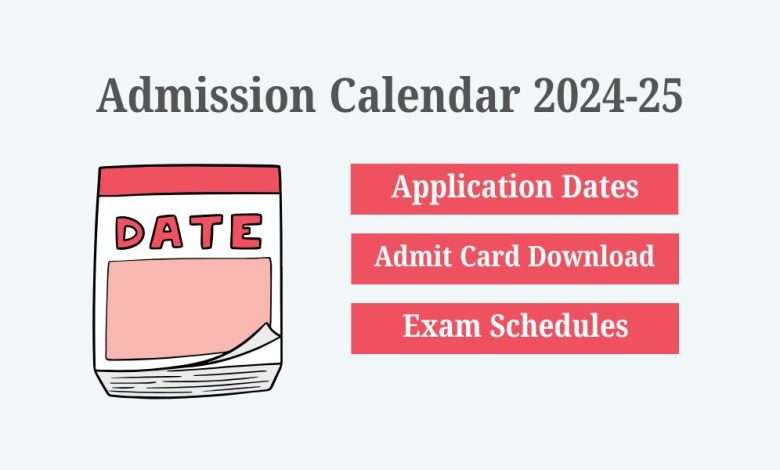Admission Calendar 2024-25
